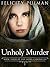 Unholy Murder by Felicity Pulman