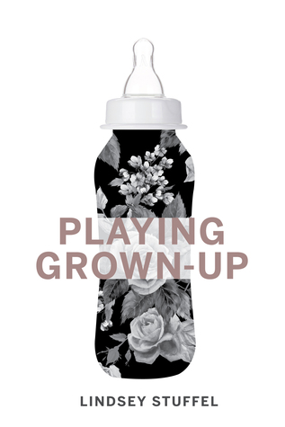 Playing Grown-Up