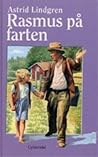 Rasmus på farten by Astrid Lindgren Rasmus på farten by Astrid Lindgren