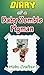 MINECRAFT: Diary Of A Minecraft Baby Zombie Pigman : Unofficial Minecraft Book (Minecraft, Minecraft Secrets, Minecraft Stories, Minecraft Books, Minecraft Comics, Minecraft Handbook)