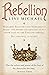 Rebellion (War of the Roses...