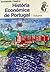 História Económica de Portugal - volume I