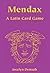 Mendax: A Latin Card Game