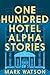 One Hundred Hotel Alpha Stories