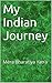 My Indian Journey - Volume Two by Jon Dorschner