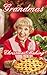 Grandma's Christmas Baking by Martha Dover