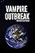Vampire Outbreak