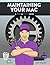 Maintaining Your Mac: A Joe On Tech Guide