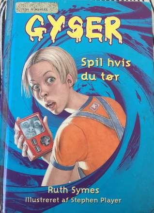 Gyser 01, Spil hvis du tør