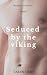 Seduced by the Viking