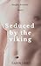 Seduced by the Viking