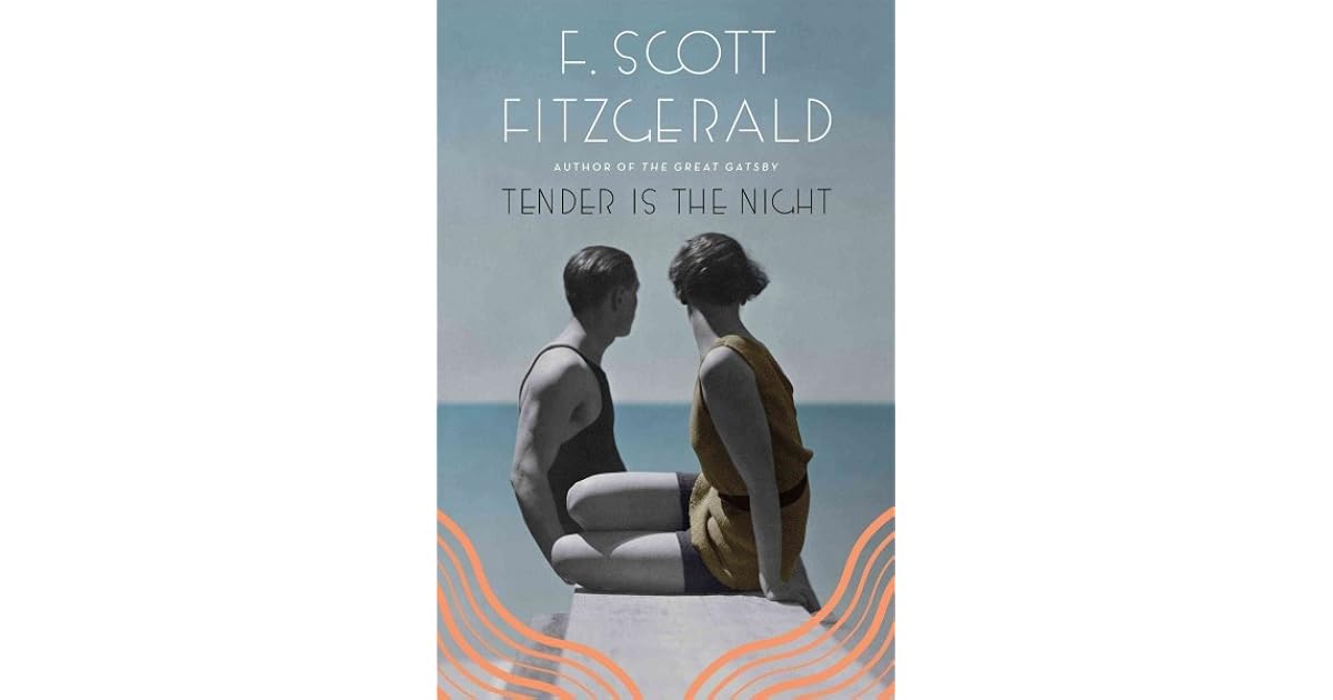Tender Is the Night by F. Scott Fitzgerald