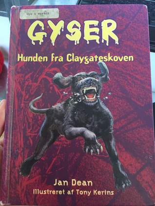 Gyser 02, Hunden fra Claygateskoven