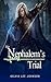 The nefaliem's Trial (Ordinal, #1)