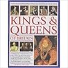 The Illustrated Encyclopedia of the Kings & Queens of Britain by Charles Phillips