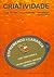 Espremendo a Laranja: Como Transformar a Criatividade em Marketing em uma Poderosa vantagem de Negócios