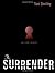The Surrender by Toni Bentley