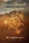 Blood in the Sand (The Guardian #1) Blood in the Sand (The Guardian #1)