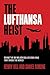 The Lufthansa Heist