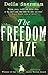 The Freedom Maze