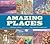 Amazing Places