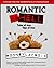Romantic As Hell - Tales of...