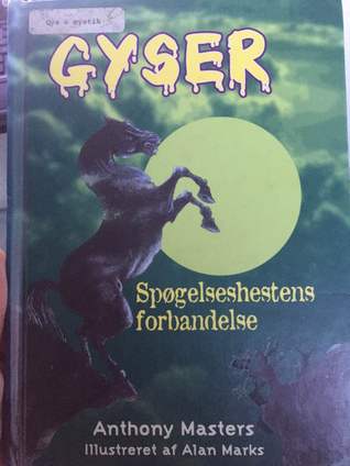 Gyser 04, Spøgelseshestens forbandelse
