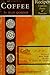 Coffee: Recipes, Customs, F...