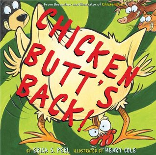 Chicken Butt's Back! (Hardcover)