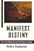 Manifest Destiny by Anders Stephanson