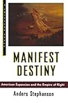 Manifest Destiny:...