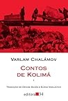 Contos de Kolimá by Varlam Shalamov