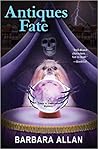 Antiques Fate by Barbara Allan
