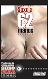 Sexo a 62 manos