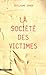 La société des victimes (Ca...