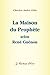 La maison du prophète selon René Guénon