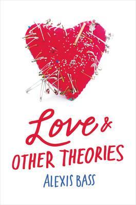 Love and Other Theories: A Heartfelt Coming-of-Age Story Filled with Romance and High School Drama