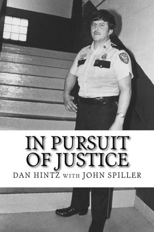 In Pursuit of Justice: Memoirs of a Small-Town Sheriff (Paperback)
