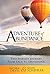 Adventure of Abundance: Two Friends Journey From Lack to Abundance (Adventures of Abundance Book 1)