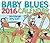 Baby Blues 2016 Day-to-Day Calendar