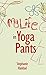 My Life in Yoga Pants