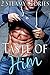 Taste of Him Bundle