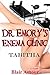 Doctor Emory's Enema Clinic 1: Tabitha - Enema Humiliation BDSM Medical Play Menage