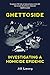 Ghettoside by Jill Leovy