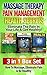 Massage Therapy: Pain Management: Health Secrets: Eliminate The Pain In Your Life & Get Healthy!: 3 in 1 Box Set: How To Massage, Eliminate Pain & Be Healthy ... Therapy Acupressure & Pain Management Tips)
