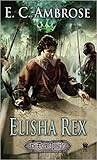 Elisha Rex (The Dark Apostle, #3)