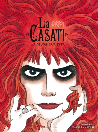 La Casati: La musa egoista (Hardcover)