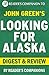Looking for Alaska: A Digest of John Green's Novel