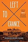 Left to Chance: Hurricane Katrina and the Story of Two New Orleans Neighborhoods