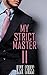 My Strict Master 2